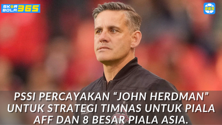 Infografis peta jalan strategi pelatih John Herdman untuk Timnas Indonesia merebut Piala AFF 2026 dan 8 Besar Piala Asia 2027. - skorbola365.com