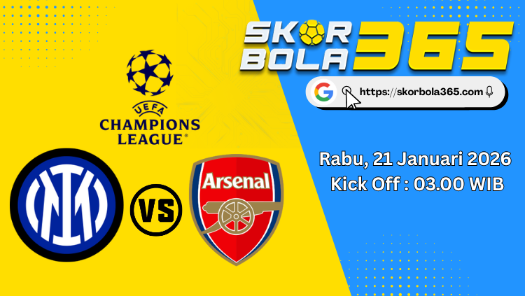 Poster pertandingan Inter Milan vs Arsenal di Liga Champions UEFA dengan jadwal kick off 21 Januari 2026 pukul 03.00 WIB