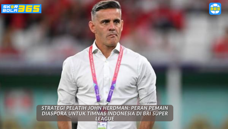 Infografis strategi John Herdman memanfaatkan pemain diaspora seperti Jordi Amat di BRI Super League untuk memperkuat Timnas Indonesia