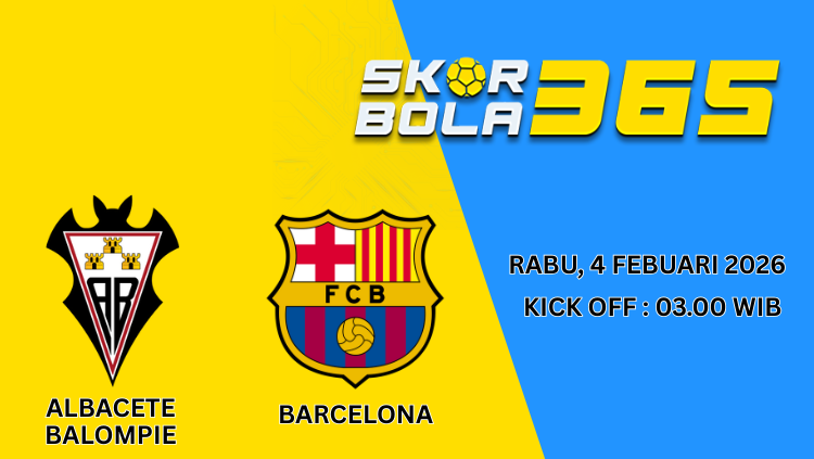 Jadwal pertandingan Albacete Balompié vs FC Barcelona 4 Februari 2026 dengan kick off 03.00 WIB