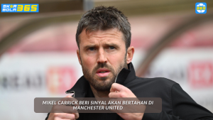 Michael Carrick memberi sinyal bertahan di Manchester United, analisis eksklusif SKOR BOLA 365