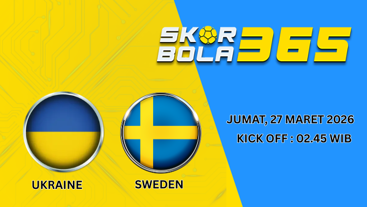 Ilustrasi pertandingan Ukraina vs Swedia dengan jadwal kick off 27 Maret 2026 pukul 02.45 WIB