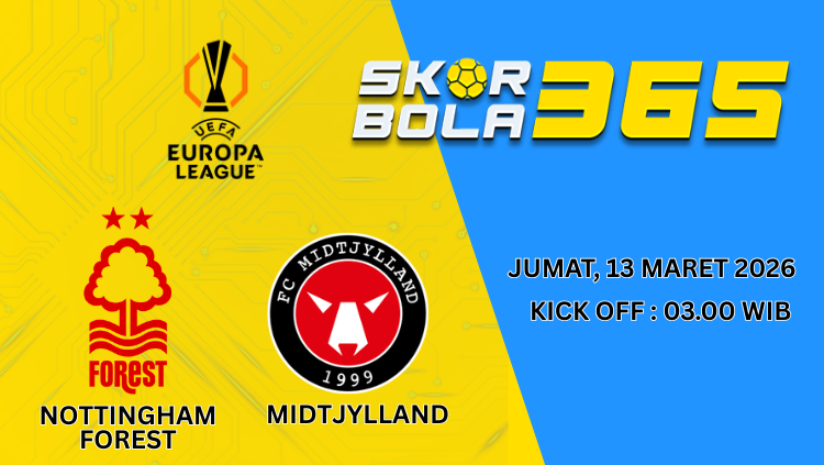 Poster prediksi pertandingan Nottingham Forest vs FC Midtjylland Liga Europa Jumat 13 Maret 2026 pukul 03.00 WIB dengan logo kedua tim.