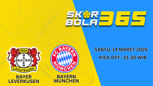 Prediksi pertandingan Bayer Leverkusen vs Bayern Munchen Sabtu 14 Maret 2026 kick off 21.30 WIB Bundesliga