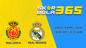 Ilustrasi pertandingan Mallorca vs Real Madrid dengan jadwal Sabtu 4 April 2026 pukul 21:15 WIB dalam prediksi skor bola365