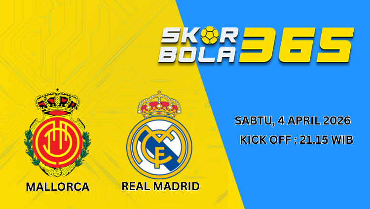 Ilustrasi pertandingan Mallorca vs Real Madrid dengan jadwal Sabtu 4 April 2026 pukul 21:15 WIB dalam prediksi skor bola365