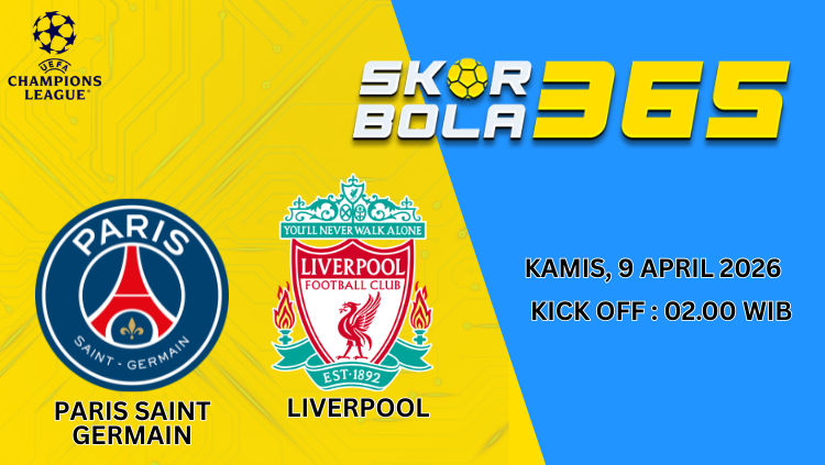 Logo Paris Saint-Germain dan Liverpool pada banner jadwal pertandingan Liga Champions 9 April 2026 pukul 02.00 WIB