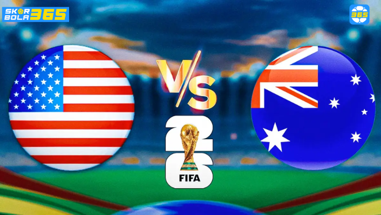 Poster pertandingan Amerika Serikat vs Australia pada FIFA World Cup 2026 dengan bendera kedua negara dan logo resmi turnamen di latar stadion sepak bola.